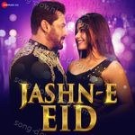 Jashn-e-Eid - Nakash Aziz Song Download
